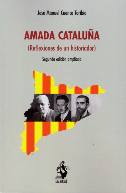 Amada Cataluña. (Reflexiones de un historiador)