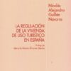 Regulación de la vivienda de uso turístico en España -0