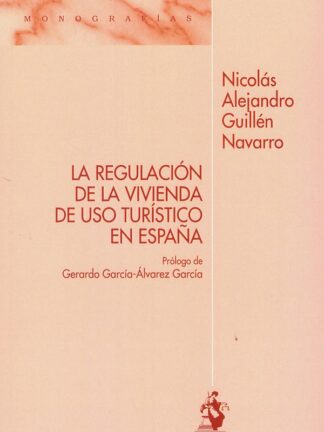 Regulación de la vivienda de uso turístico en España