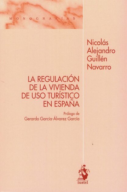 Regulación de la vivienda de uso turístico en España