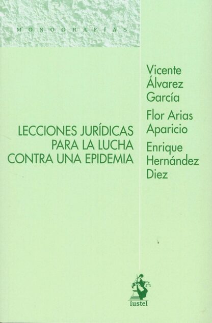 Lecciones jurídicas para la lucha contra una epidemia