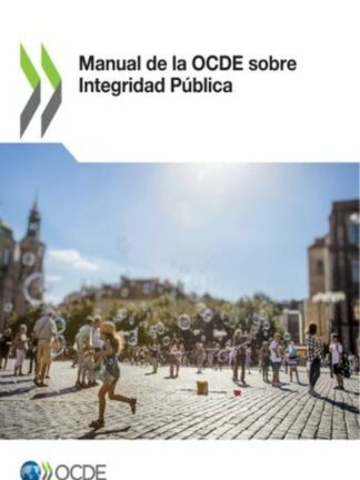 Manual de la OCDE sobre Integridad Pública