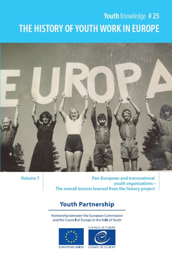 The history of youth work in Europe, Volume 7. Pan-European and transnational organisations. The overall lessons learned from the history project-0