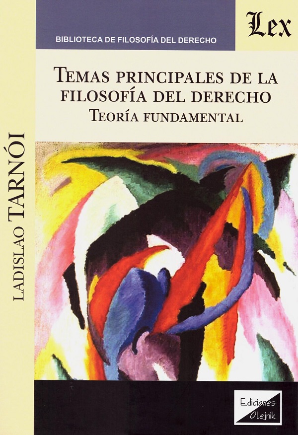 Temas principales de la filosofía del Derecho. Teoría fundamental -0