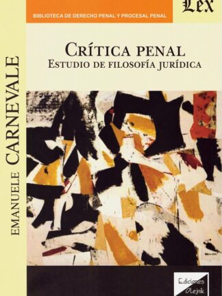 Crítica penal. Estudio de filosofía jurídica