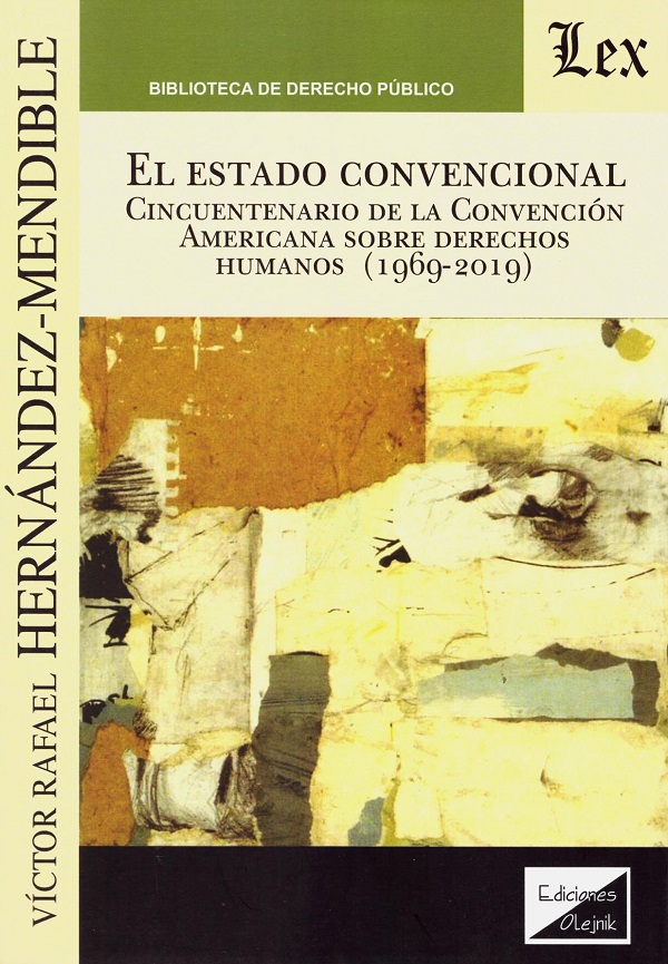 El estado convencional. Cicuentenario de la convención americana sobre derechos humanos (1969-2019)-0