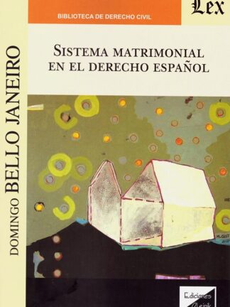 Sistema matrimonial en el Derecho Español