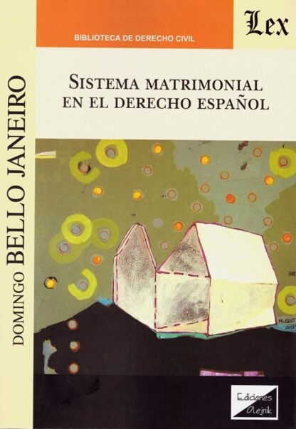 Sistema matrimonial en el Derecho Español