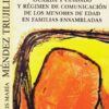 Guarda y cuidado y régimen de comunicación de los menores de edad en familias ensambladas-0