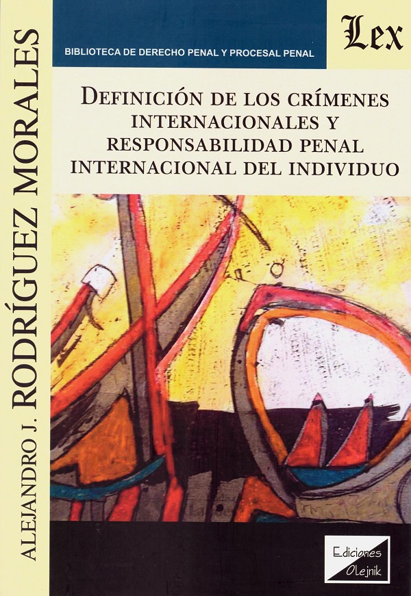 Definición de los crímenes internacionales y responsabilidad penal internacional del individuo-0