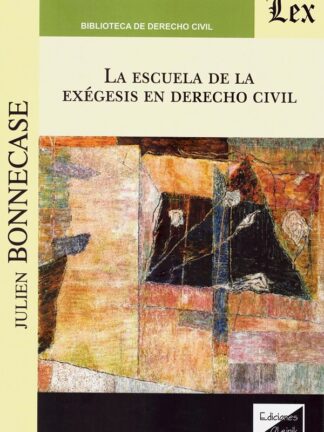 La escuela de la exégesis en derecho civil