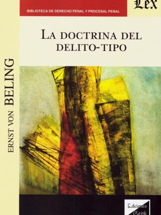 La doctrina del delito-tipo