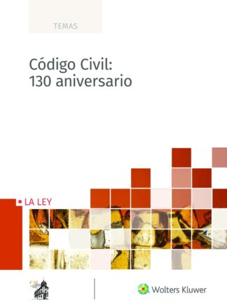 Código Civil: 130 aniversario