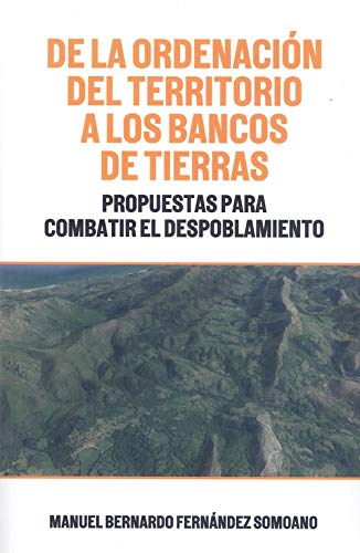 De la ordenación del territorio a los bancos de tierras. Propuestas para combatir el despoblamiento-0