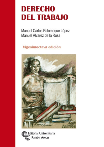 Derecho del Trabajo 2020. Palomeque