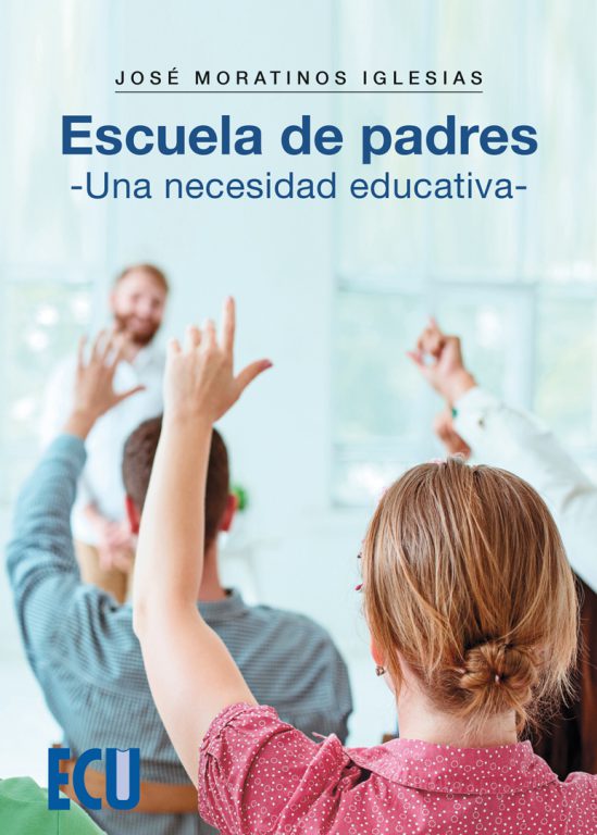 Escuela de padres. Una necesidad educativa -0