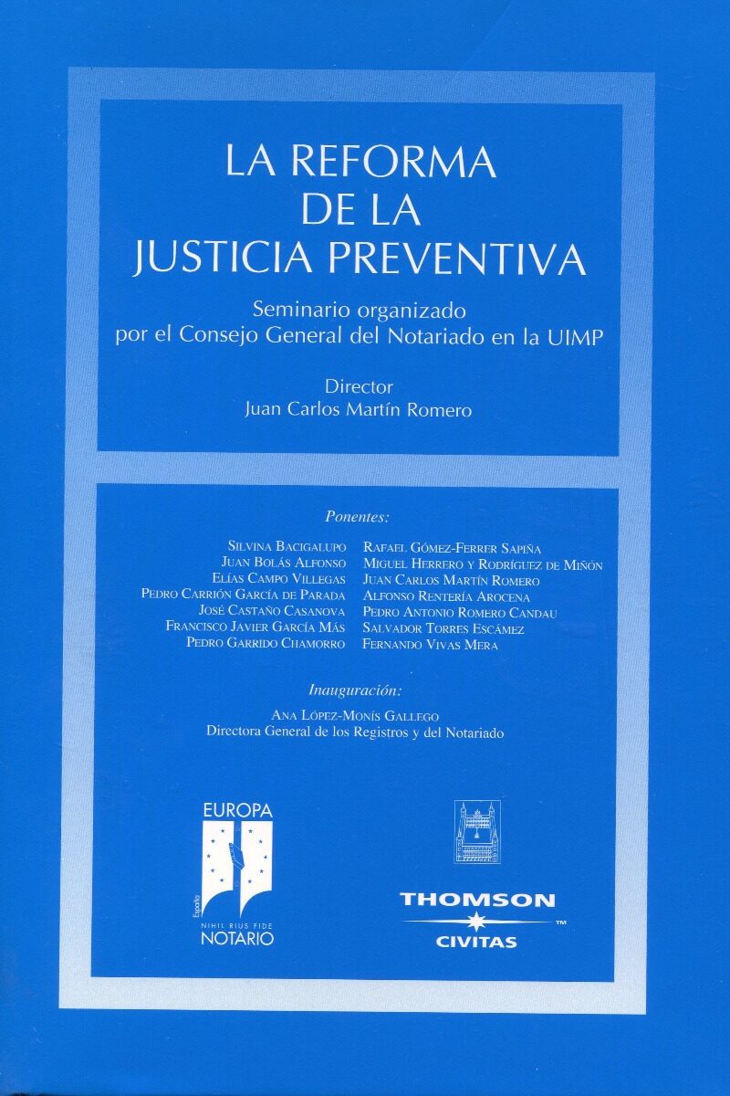 Reforma de la Justicia Preventiva. Seminario Consejo General del Notariado en la UIMP-0
