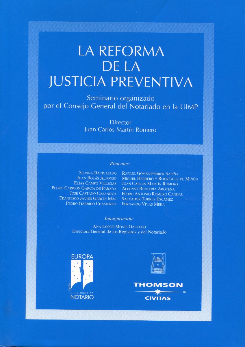 Reforma de la Justicia Preventiva. Seminario Consejo General del Notariado en la UIMP-0