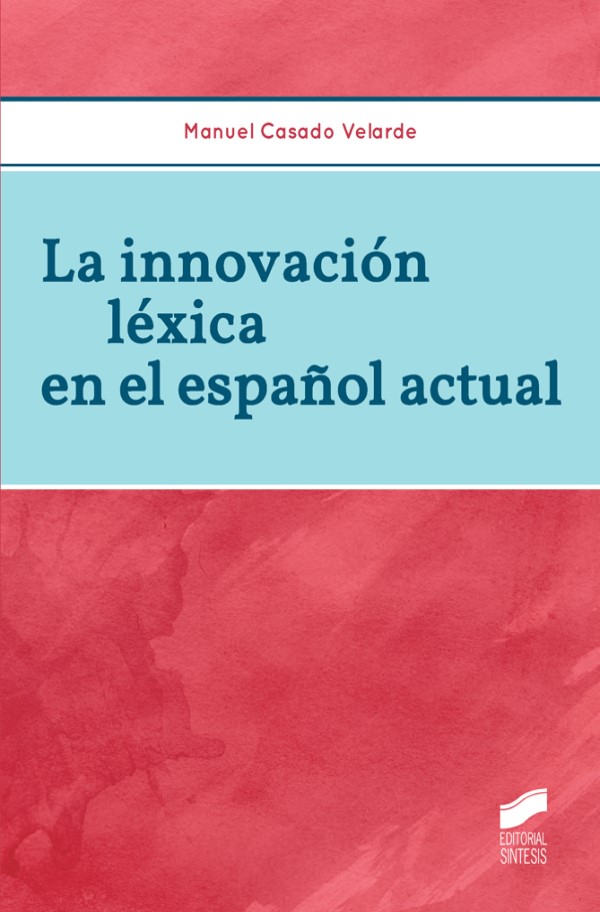 La innovación léxica en el español actual -0