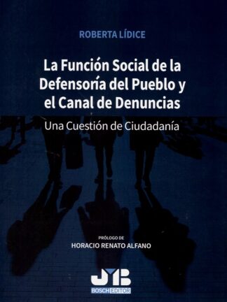 Función social de la defensoría del pueblo y el canal de denuncias. Una cuestión de ciudadanía