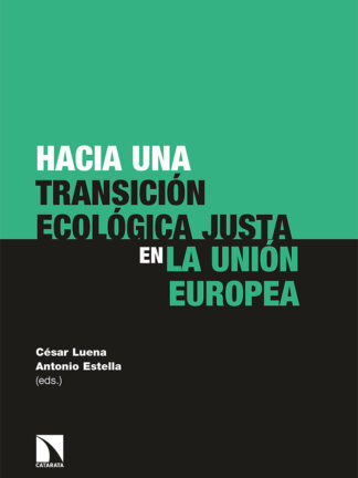 Hacia una transición ecológica justa en la Unión Europea