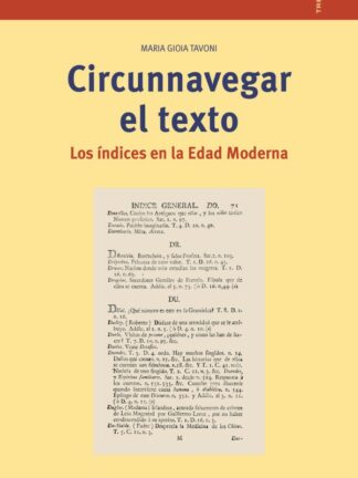 Circunnavegar el texto. Los índices en la Edad Moderna