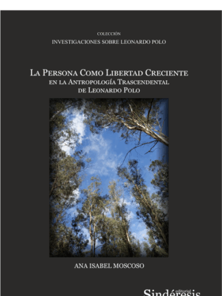 Persona como libertad creciente / A.I. MOSCOSO/ 9788418206146