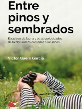 Entre pinos y sembrados: el rastreo de fuana y otras curiosidades de la naturaleza contadas a niños
