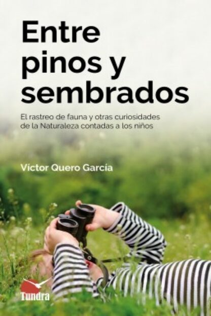 Entre pinos y sembrados: el rastreo de fuana y otras curiosidades de la naturaleza contadas a niños