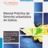 Manual práctico de derecho urbanístico de Galicia -0