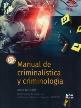 Manual de criminalística y criminología