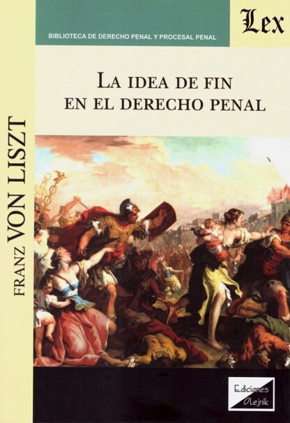 La idea de fin en el derecho penal