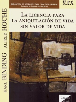 Licencia para la aniquilación de vida sin valor de vida