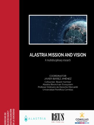 Alastria mission and vision. A multidisciplinary research