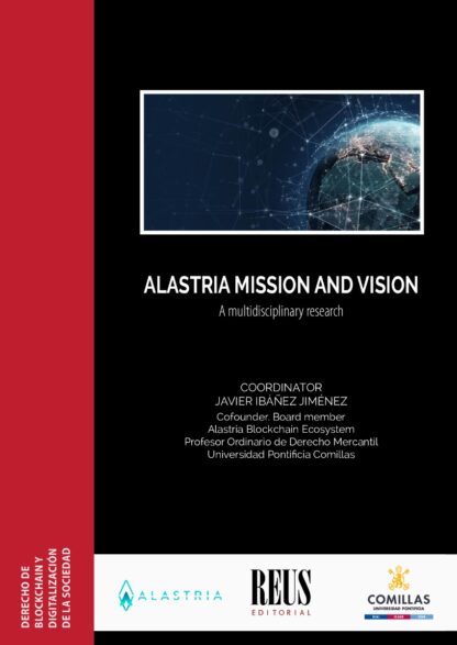 Alastria mission and vision. A multidisciplinary research