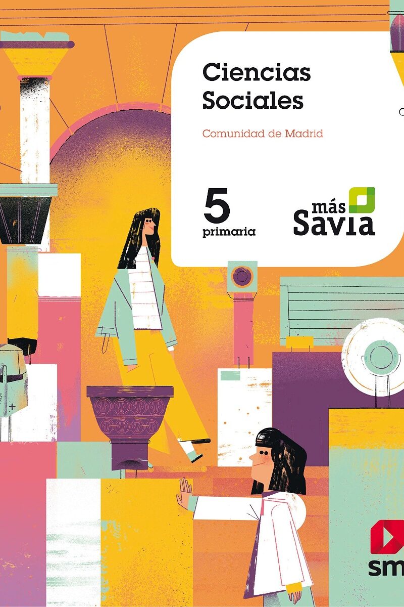 Ciencias sociales. 5 Primaria. Más Savia. Madrid -0