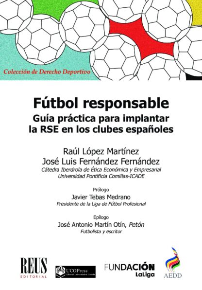 Fútbol responsable. Guía práctica para implantar la RSE en los clubes españoles