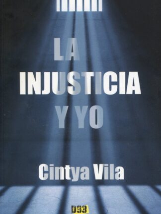 Injusticia y yo