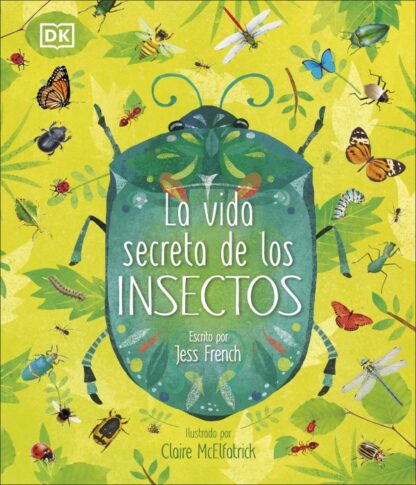 Vida secreta de los insectos