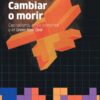 Cambiar o morir. Capitalismo, crisis climática y el Green New Deal