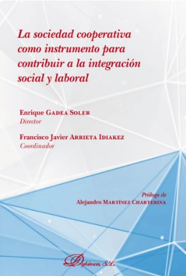 La Sociedad cooperativa como instrumento para contribuir a la integración social y laboral-0