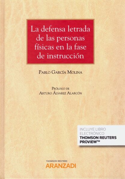 Defensa letrada de las personas físicas en la fase de instrucción