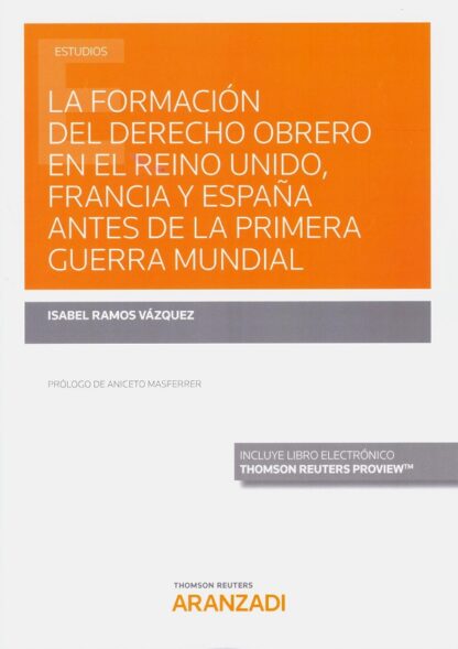 Formación del derecho obrero en el Reino Unido, Francia y España antes de la primera guerra mundial