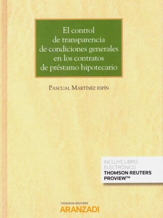 Control de transparencia de condiciones generales en los contratos de préstamo hipotecario