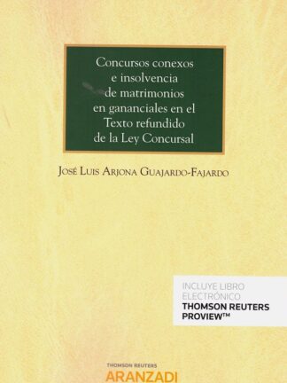 Concursos conexos e insolvencia de matrimonios en gananciales en el Texto Refundido de la Ley concursal