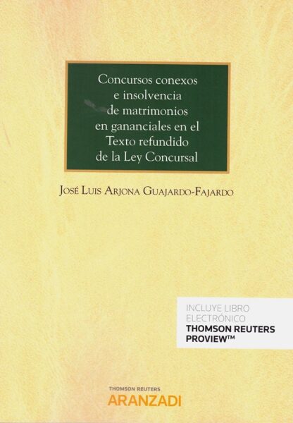 Concursos conexos e insolvencia de matrimonios en gananciales en el Texto Refundido de la Ley concursal