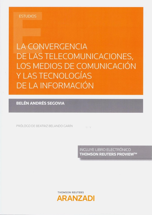 La convergencia de las telecomunicaciones, los medios de comunicación y las tecnologías de la información-0