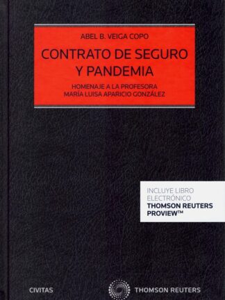 Contrato de seguro y pandemia. Homenaje a la profesora María Luisa Aparicio González