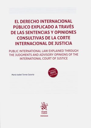 Derecho internacional público explicado a través de las sentencias y opiniones consultivas de la Corte Internacional de Justicia-0