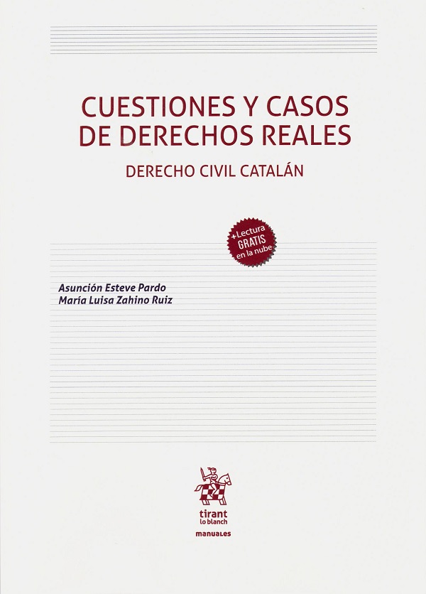 Cuestiones y casos de derechos reales. Derecho civil catalán -0